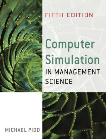 Computer Simulation In Management Science 5th Ed Michael Pidd