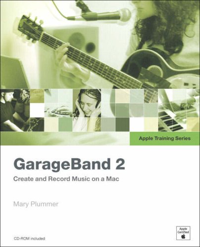 Apple Training Series Garageband 2 Mary Plummer
