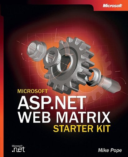 Microsoft Aspnet Web Matrix Starter Kit Mike Pope