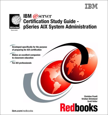 Ibm Elogoserver Certification Study Guide Pseries Aix System Administration 1st Edition Ibm Redbooks