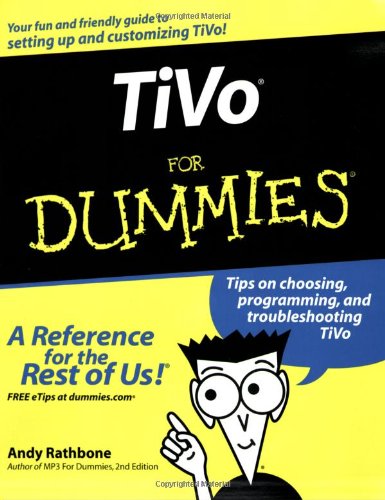 Tivo For Dummies Andy Rathbone