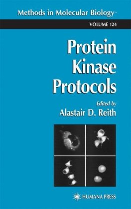 Protein Kinase Protocols 1st Alastair D Reith
