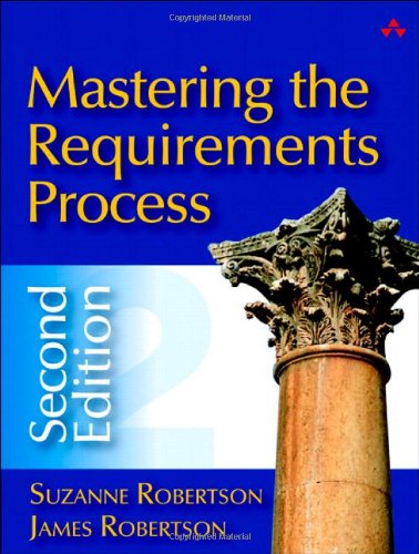 Mastering The Requirements Process 2nd Edition Suzanne Robertson