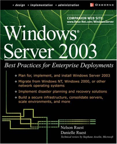 Windows Server 2003 Best Practices For Enterprise Deployments 1st Edition Danielle Ruest