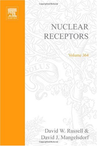 Nuclear Receptors 1st Edition David W Russell