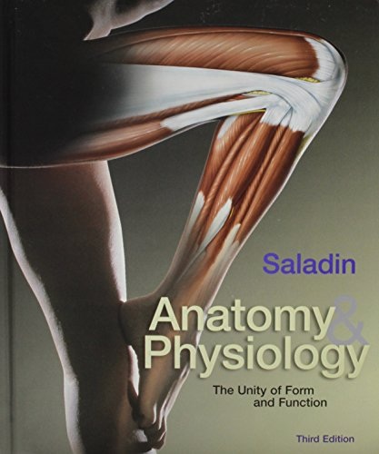 Anatomy Physiology The Unity Of Form And Function 3rd Edition Kenneth Saladin