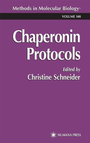 Chaperonin Protocols 1st Edition Christine Schneider