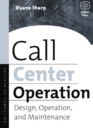 Call Center Operation Design Operation And Maintenance Duane Sharp
