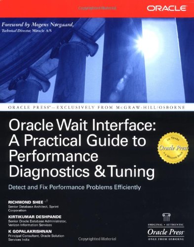 Oracle Wait Interface A Practical Guide To Performance Diagnostics Tuning 1st Kirtikumar Deshpande