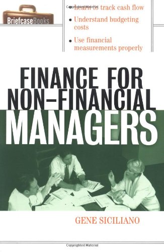 Finance For Nonfinancial Managers 1st Edition Gene Siciliano