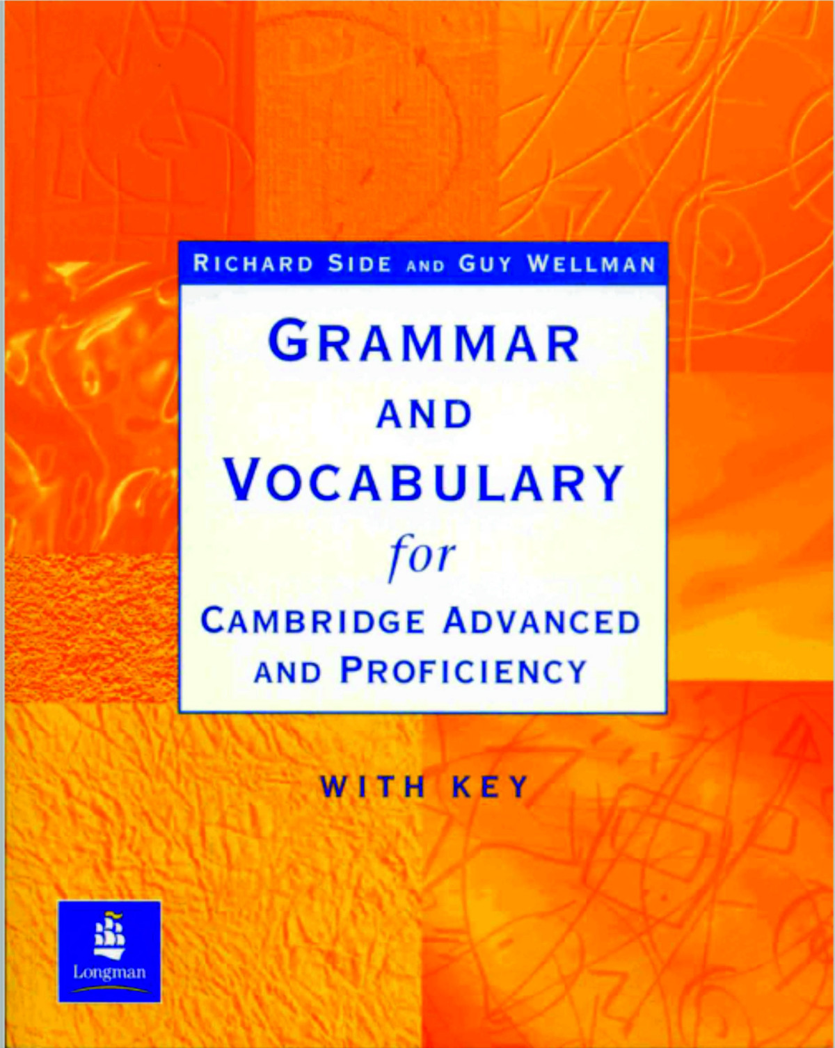 Grammar And Vocabulary For Cambridge Advanced And Proficiency Richard Side