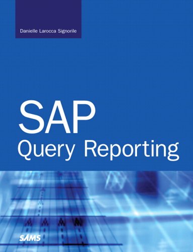 Sap Query Reporting 1st Edition Danielle Larocca Signorile