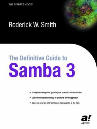 The Definitive Guide To Samba 3 1st Roderick W Smith