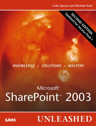 Microsoft Sharepoint 2003 Unleashed 2nd Edition Colin Spence