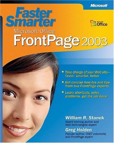 Faster Smarter Microsoft Office Frontpage 2003 1st Edition William R Stanek
