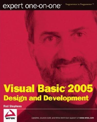 Expert Oneonone Visual Basic 2005 Design And Development Rod Stephens