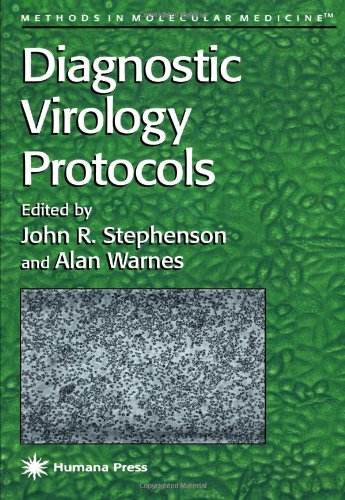 Diagnostic Virology Protocols 1st Edition John R Stephenson