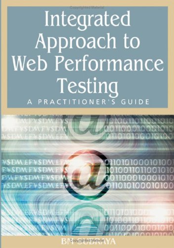 Integrated Approach To Web Performance Testing A Practitioners Guide Illustrated Edition B M Subraya
