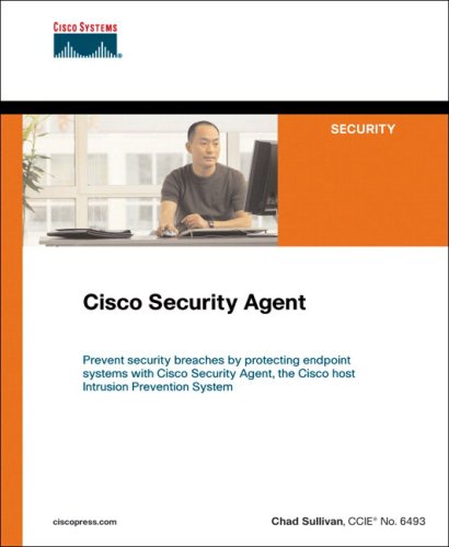 Cisco Security Agent Illustrated Edition Chad Sullivan
