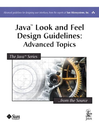 Java Look And Feel Design Guidelines Advanced Topics Sun Microsystems Inc