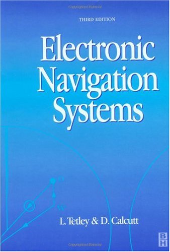 Electronic Navigation Systems 3rd Ed Laurie Tetley Ieng Fieie