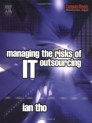 Managing The Risks Of It Outsourcing 1st Edition Ian Tho