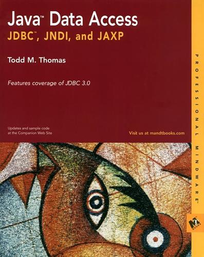 Java Data Access Jdbc Jndi And Jaxp Thomas Tm