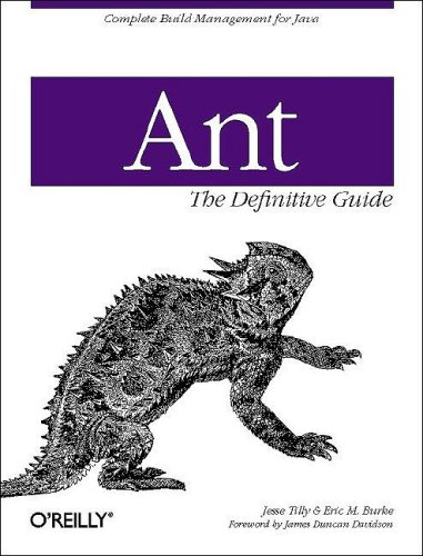 Ant The Definitive Guide 1st Edition Jesse Tilly Eric M Burke