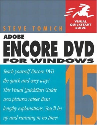 Adobe Encore Dvd 15 For Windows 1st Edition Steve Tomich