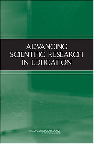 Advancing Scientific Research In Education Committee On Research In Education