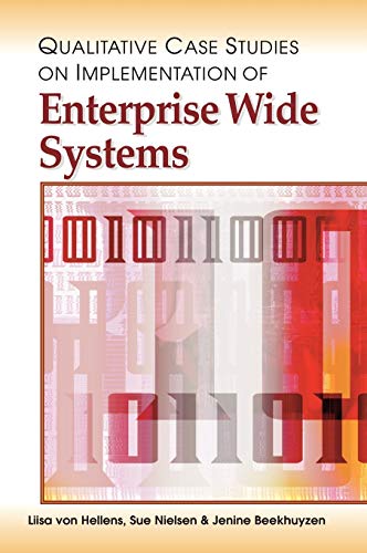 Qualitative Case Studies On Implementation Of Enterprise Wide Systems Liisa Von Hellens