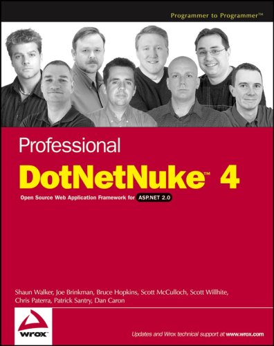 Professional Dotnetnuke 40 Open Source Web Application Framework For Aspnet 20 Shaun Walker