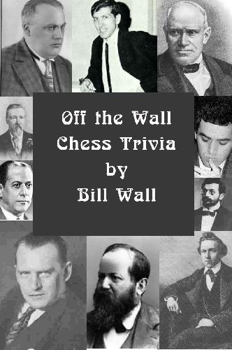 Off The Wall Chess Trivia Wall Bill