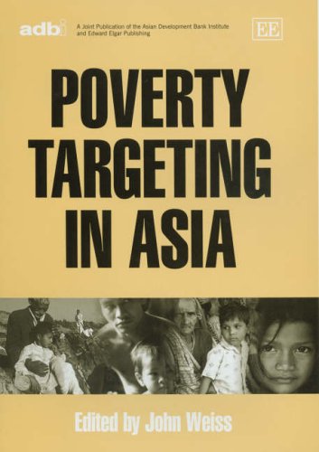Poverty Targeting In Asia Illustrated Edition John Weiss