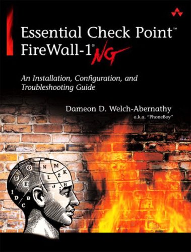 Essential Check Point Firewall1 Ng An Installation Configuration And Troubleshooting Guide 1st Edition Dameon D Welchabernathy