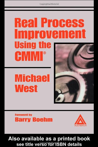 Real Process Improvement Using The Cmmi 1st Edition Michael West