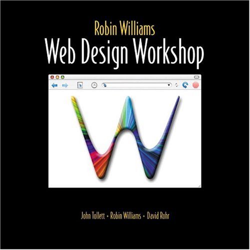 Robin Williams Design Workshop Robin Williams John Tollett Dave Rohr