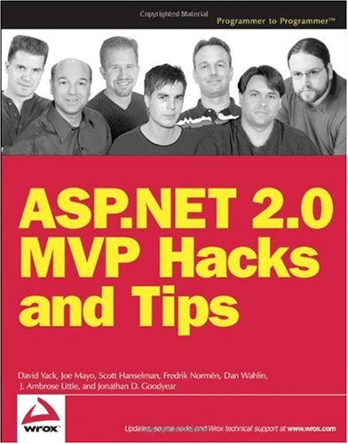 Aspnet 20 Mvp Hacks And Tips David Yack Joe Mayo Scott Hanselman