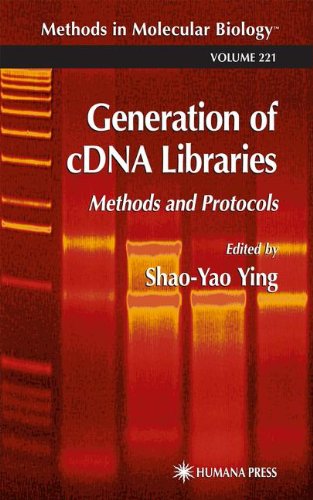 Generation Of Cdna Libraries Methods And Protocols 1st Edition Shaoyao Ying