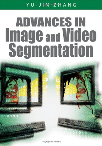 Advances In Image And Video Segmentation Yujin Zhang