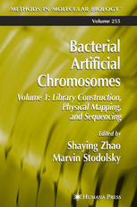Bacterial Artificial Chromosomes Volume 1 Library Construction Physical Mapping And Sequencing 1st Edition Kazutoyo Osoegawa