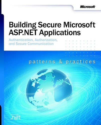 Building Secure Microsoft Aspnet Applications 1st Edition Microsoft Corporation
