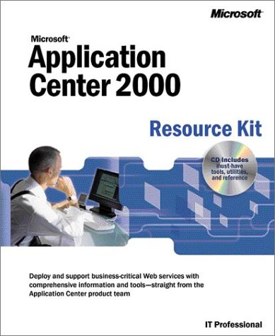 Microsoft Application Center 2000 Resource Kit Microsoft It Professional