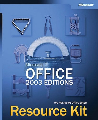 Microsoft Office 2003 Resource Kit Microsoft Corporation