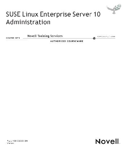 Suse Linux Enterprise Server 10 Administration Version 1 Novell Training Services