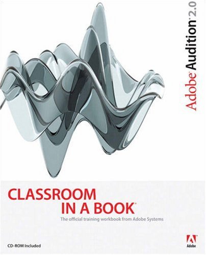 Adobe Audition 20 Classroom In A Book Adobe Creative Team