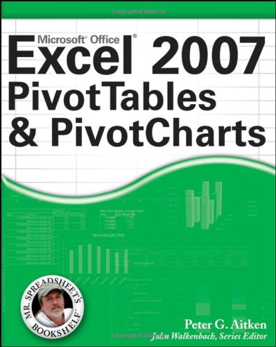 Excel 2007 Pivottables And Pivotcharts Peter G Aitken