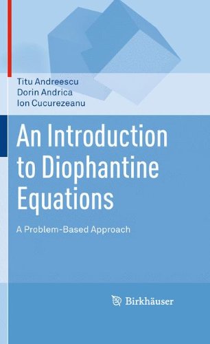 An Introduction To Diophantine Equations 1st Edition Andreescuandrica