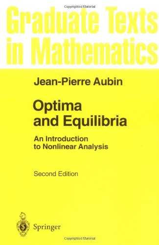 Optima And Equilibria An Introduction To Nonlinear Analysis 2nd Jeanpierre Aubin