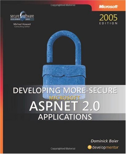 Developing Moresecure Microsoft Aspnet 20 Applications Dominick Baier